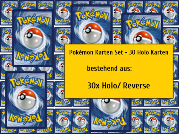 Pok&eacute;mon Karten Set - 30 Holo Karten